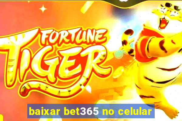 baixar bet365 no celular